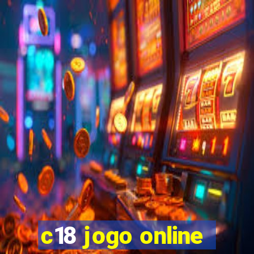 c18 jogo online