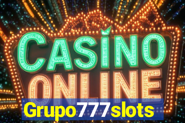 Grupo777slots