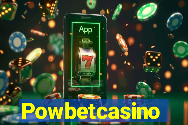 Powbetcasino