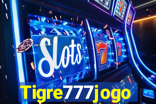 Tigre777jogo