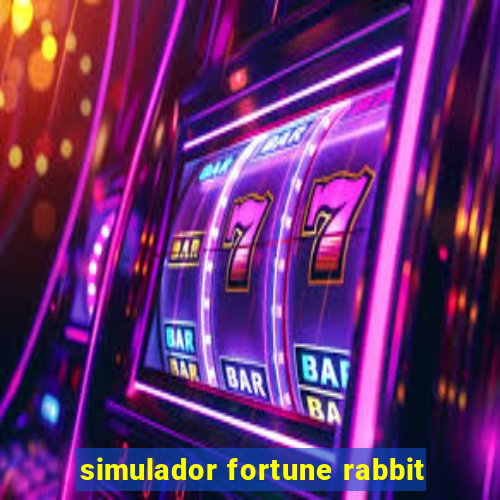 simulador fortune rabbit