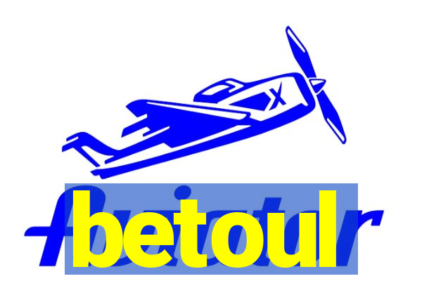 betoul