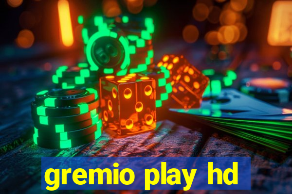 gremio play hd