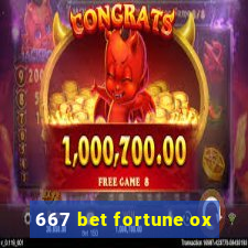 667 bet fortune ox