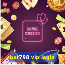 bet798 vip login