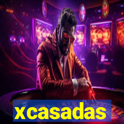 xcasadas