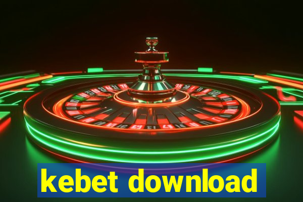 kebet download