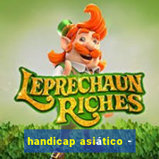 handicap asiático -