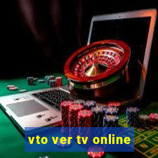 vto ver tv online