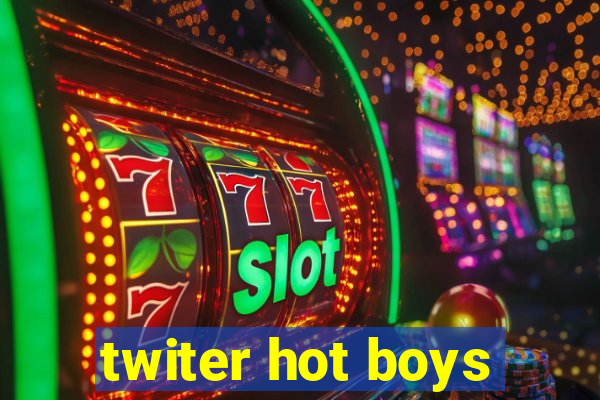 twiter hot boys