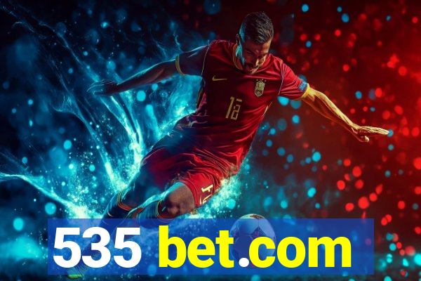 535 bet.com