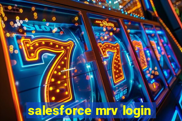 salesforce mrv login