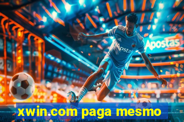 xwin.com paga mesmo