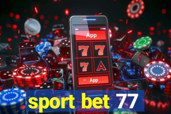 sport bet 77