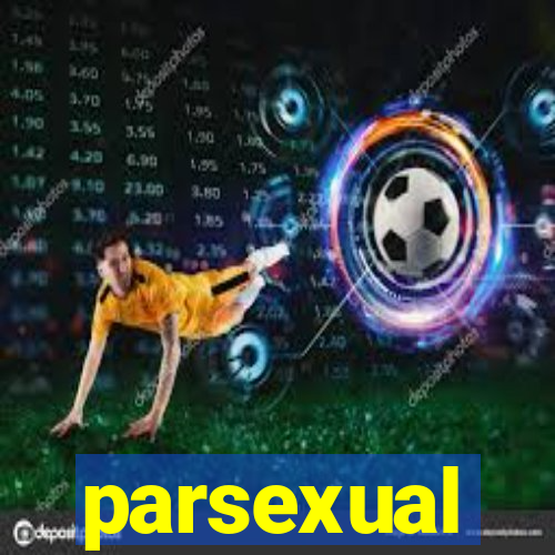 parsexual