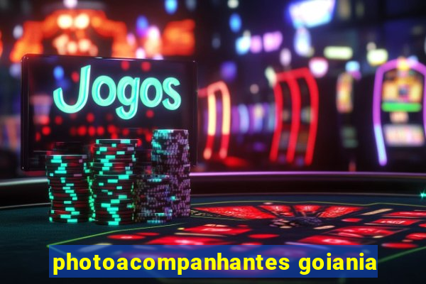 photoacompanhantes goiania