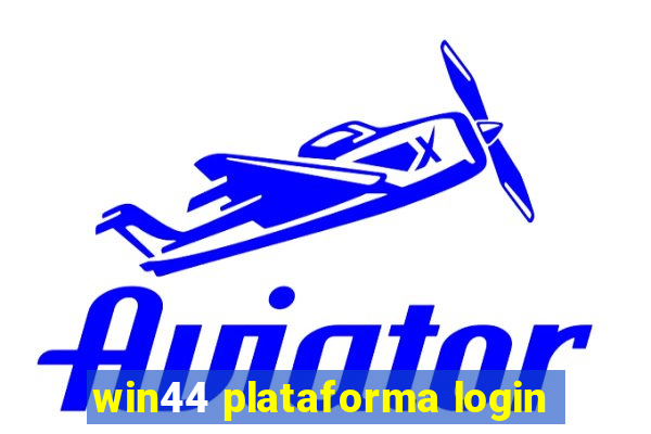 win44 plataforma login