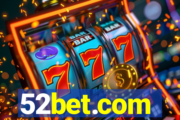 52bet.com