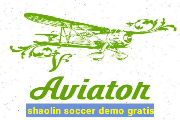 shaolin soccer demo gratis