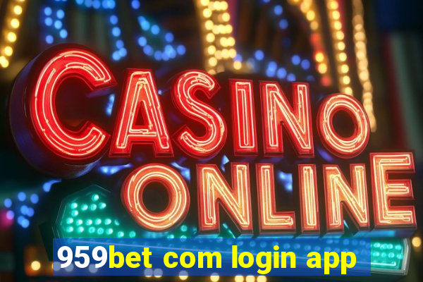 959bet com login app