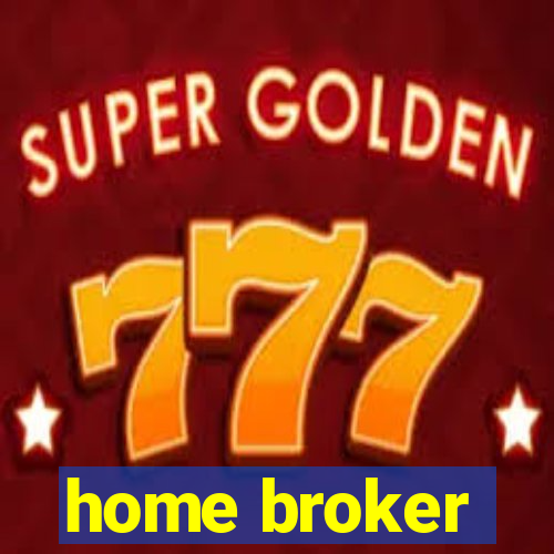 home broker