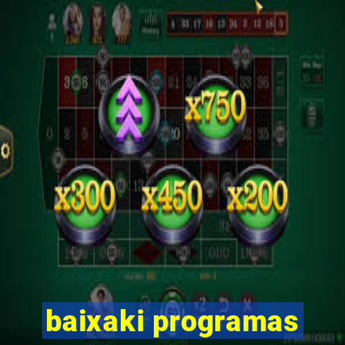 baixaki programas