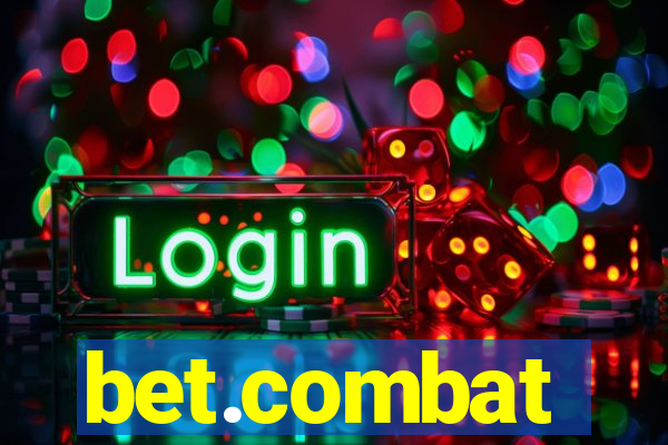 bet.combat