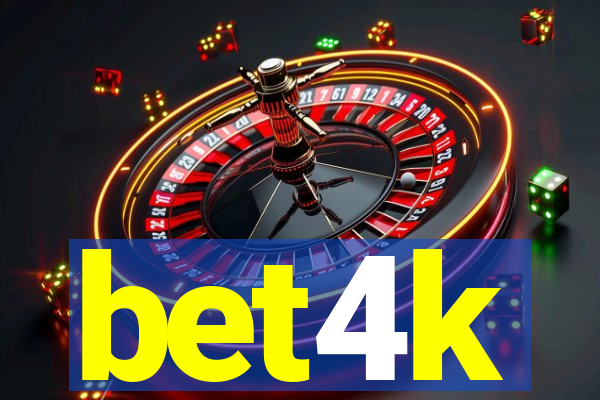 bet4k