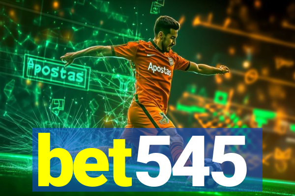 bet545