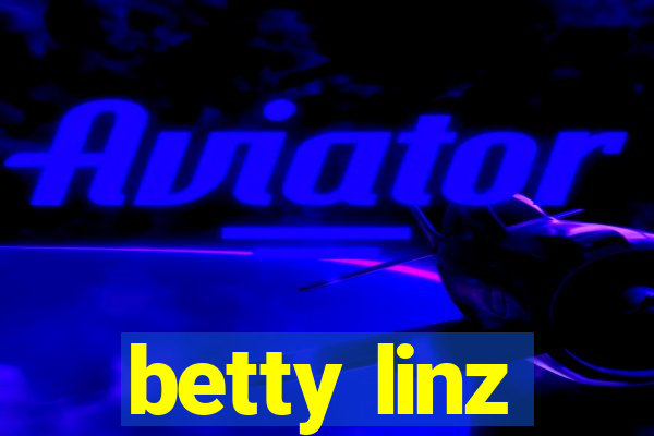 betty linz