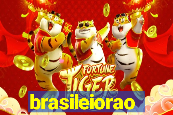 brasileiorao