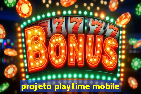 projeto playtime mobile