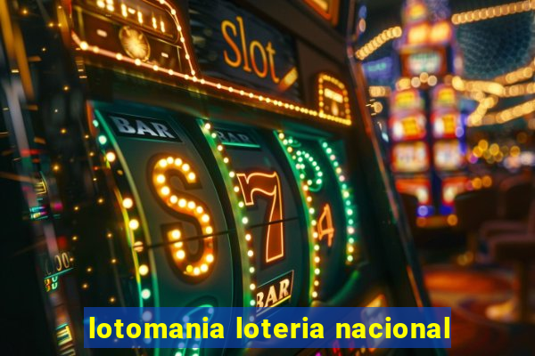 lotomania loteria nacional