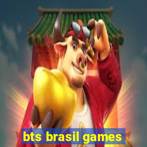 bts brasil games