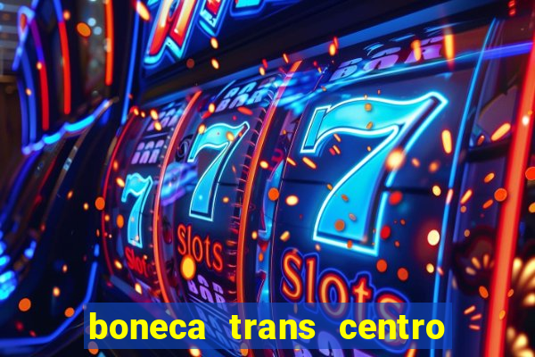 boneca trans centro de s o paulo capital e regi o skokka