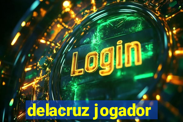 delacruz jogador