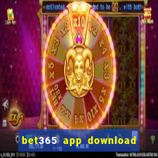 bet365 app download play store