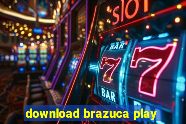 download brazuca play