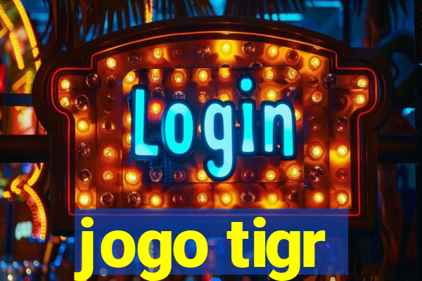 jogo tigr