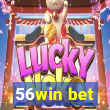 56win bet