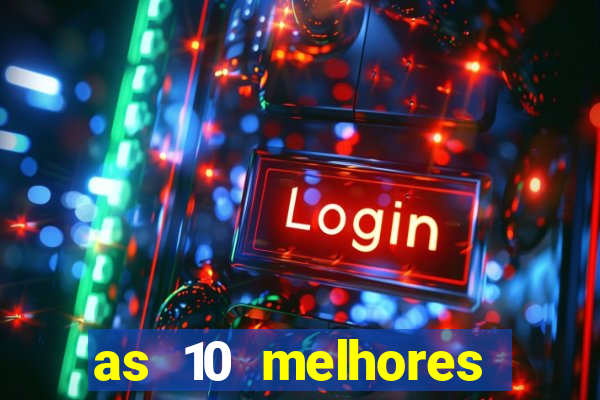 as 10 melhores plataformas de jogos