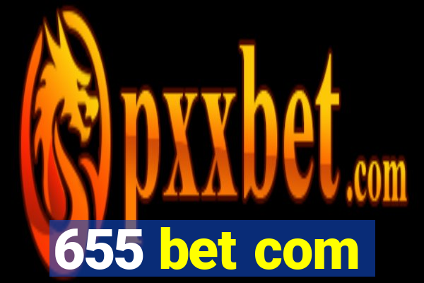 655 bet com