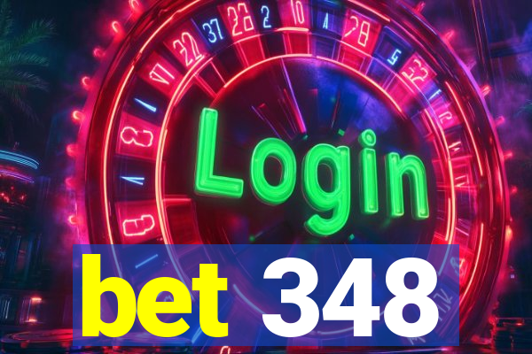 bet 348