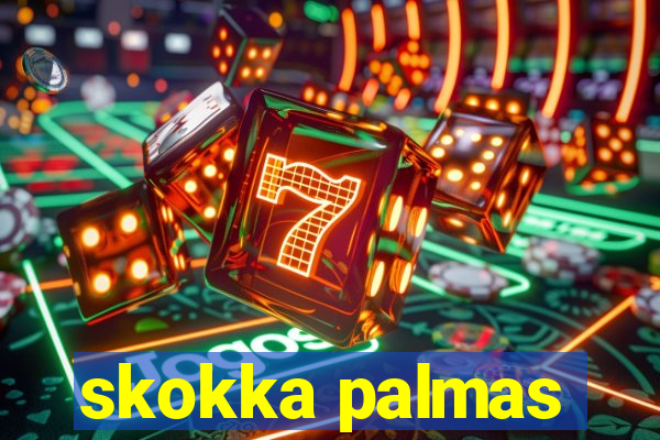 skokka palmas