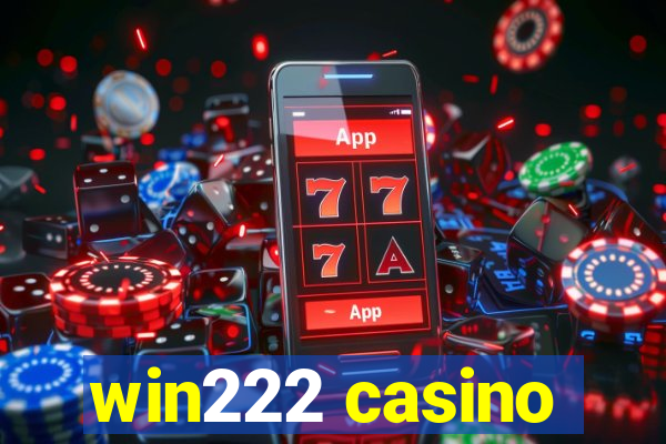 win222 casino