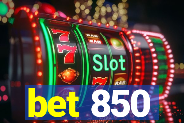 bet 850