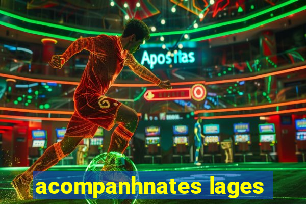 acompanhnates lages