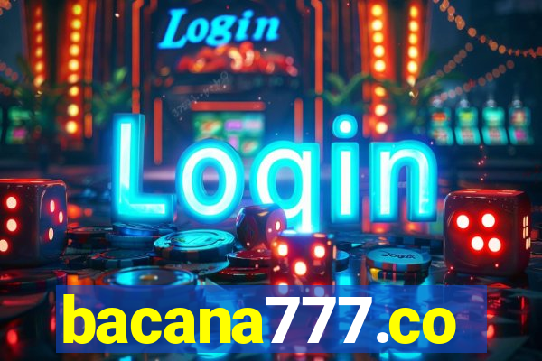 bacana777.co