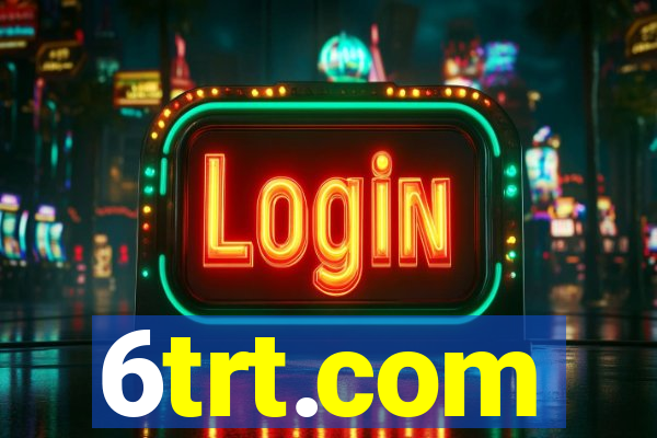 6trt.com