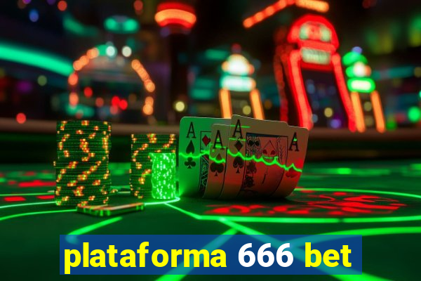 plataforma 666 bet